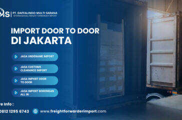 Import Door to Door di Jakarta