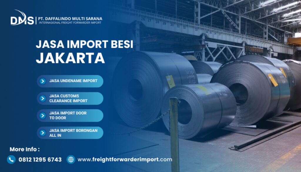 Jasa Import Besi Jakarta