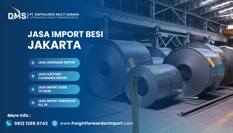 Jasa Import Besi Jakarta