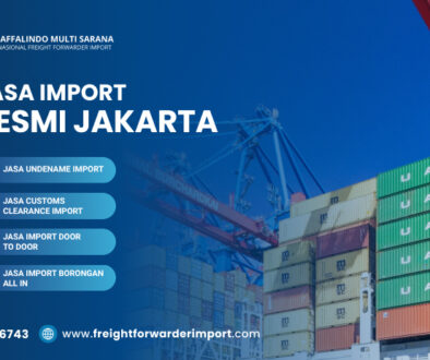 Jasa Import Resmi Jakarta
